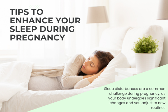 Tips to Enhance your Sleep During Pregnancy